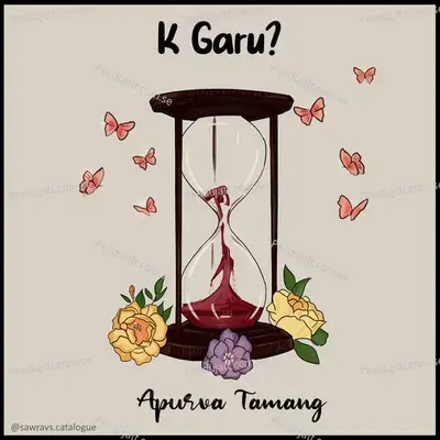 K Garu - Apurva Tamang album cover 