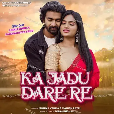 Ka Jadu Dare Re - Monika Verma album cover 