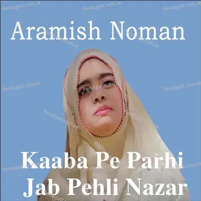 Noori Jalwe Hamain Bhi Dekha Do - Aramish Noman album cover 