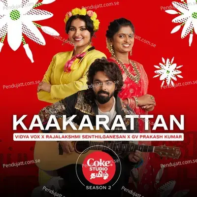 Kaakarattan | Coke Studio Tamil - G.V. Prakash Kumar album cover 