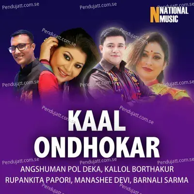 Kaal Ondhokar - Angshuman Pol Deka album cover 