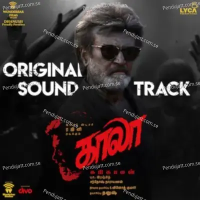 Kaala  Original Soundtrack  - Santhosh Narayanan cover album