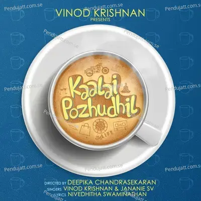 Kaalai Pozhudhil - Vinod Krishnan album cover 