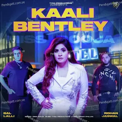 Kaali Bentley - Miss Pooja album cover 