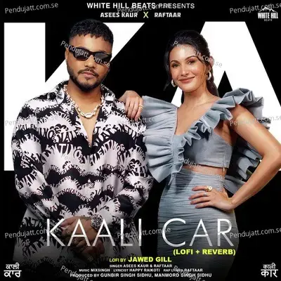 Kaali Car  Lofi   Reverb  - Raftaar
