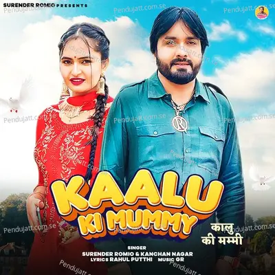 Kaalu Ki Mummy - Surender Romio album cover 