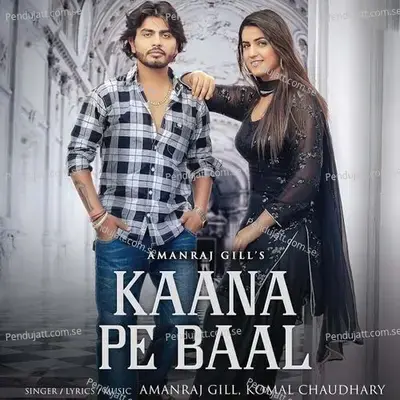 Kaana Pe Baal - Komal Chaudhary album cover 