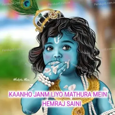 Kaanho Janm Liyo Mathura Mein - Hemraj Saini album cover 
