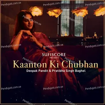 Kaanton Ki Chubhan - Pratibha Singh Baghel album cover 