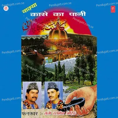 Kaase Ka Paani - Haji Tasleem Aarif cover album