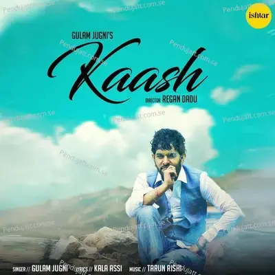 Kaash - Gulam Jugni album cover 