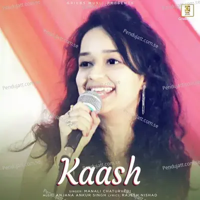 Kaash - Manali Chaturvedi album cover 