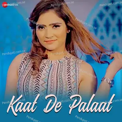 Kaat De Palaat - Masoom Sharma album cover 