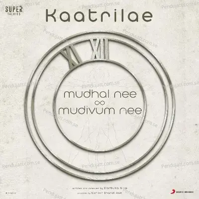 Kaatrilae  From  Mudhal Nee Mudivum Nee   - Darbuka Siva