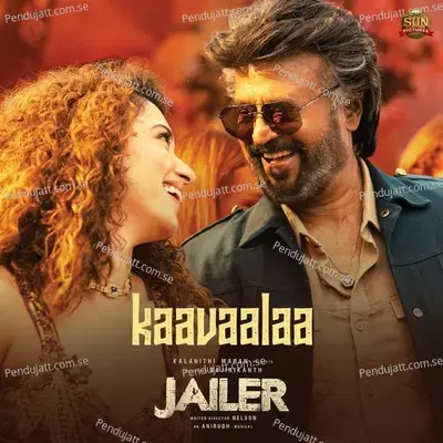Kaavaalaa  From  Jailer   - Anirudh Ravichander