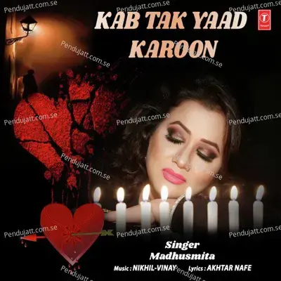 Kab Tak Yaad Karoon - Madhusmita album cover 