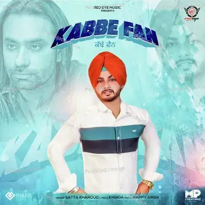 Kabbe Fan - Satta Kharoud album cover 