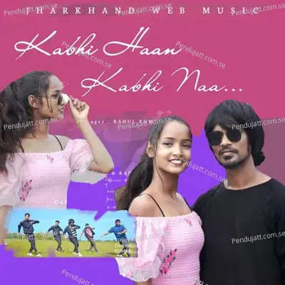 Kabhi Ha Kabhi Na - Radha Rani album cover 