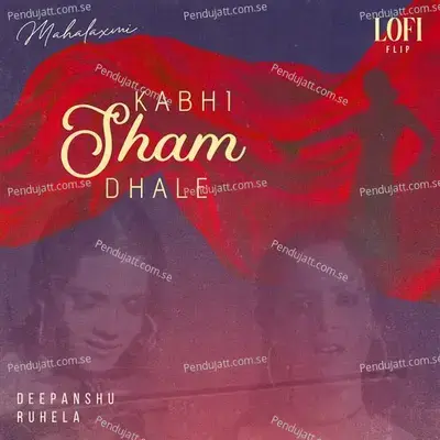 Kabhi Sham Dhale - Mahalakshmi Iyer album cover 