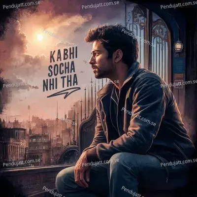 Kabhi Socha Nhi Tha Lofi - Amjad Hassan RJP album cover 