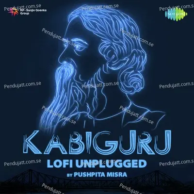 Dariye Achho Tumi - Lofi Unplugged - Pushpita misra album cover 