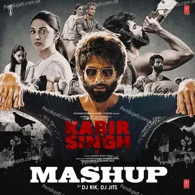 Kabir Singh Mashup - Sachet Tandon album cover 