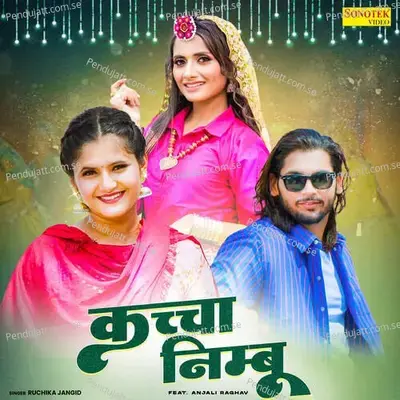 Kaccha Nimbu - Ruchika Jangid album cover 