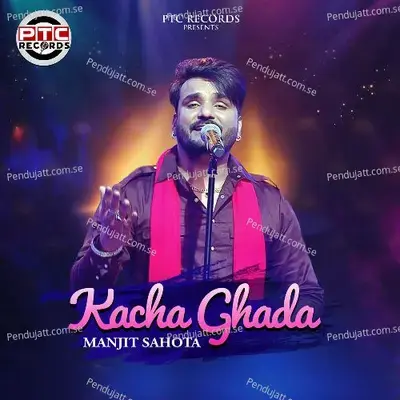 Kacha Ghada - Manjit Sahota album cover 