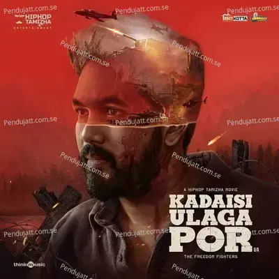 Kadaisi Ulaga Por - Hiphop Tamizha cover album