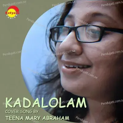 Kadalolam - Teena Mary Abraham album cover 