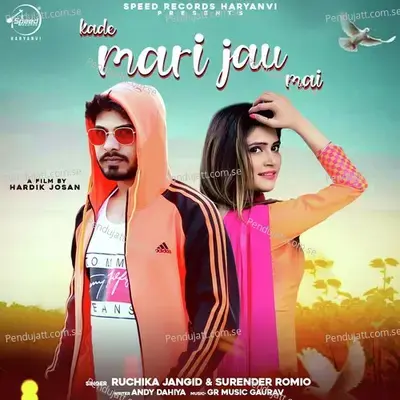 Kade Mari Jau Mai - Ruchika Jangid album cover 