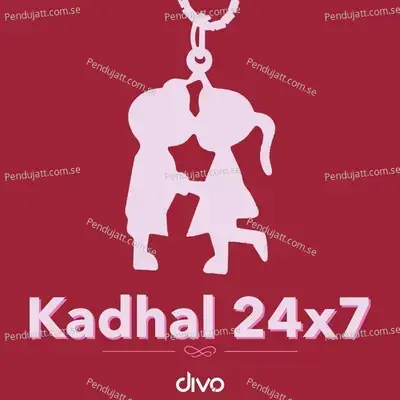 Kadhal 24X7 - Various Artists cover album