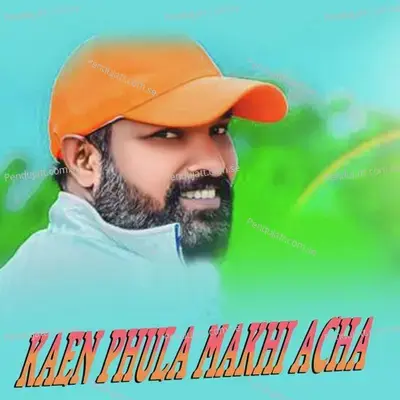 Kaen Phula Makhi Acha - Ruku Suna album cover 