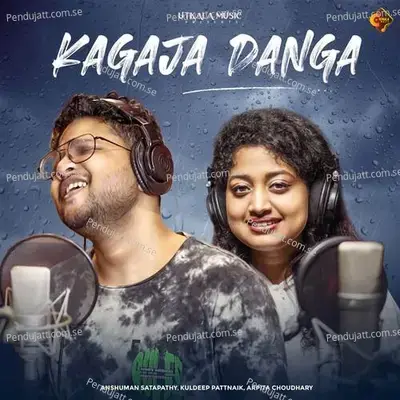 Kagaja Danga - Anshuman Satapathy album cover 