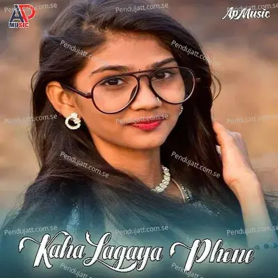 Kaha Lagaya Phone - Amit Parmil album cover 