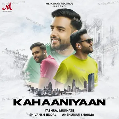 Kahaaniyaan - Shivansh Jindal album cover 