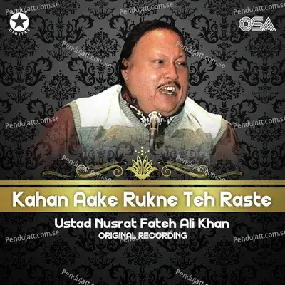 Kahan Aake Rukne Teh Raste mp3 song