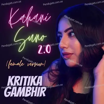Kahani Suno 2 0 - Kritika Gambhir album cover