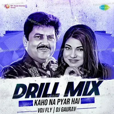 Kaho Na Pyar Hai - Drill Mix - VDJ Fly album cover 