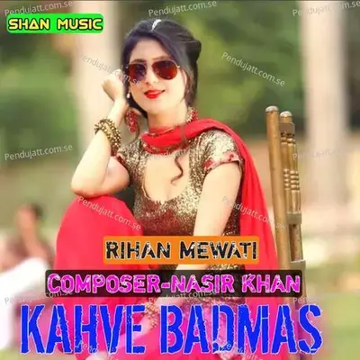 Kahve Badmas - Rihan Mewati album cover 