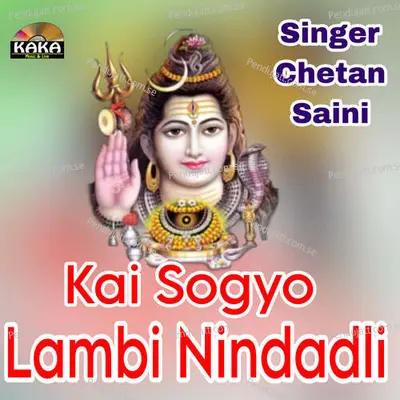 Kai Sogyo Lambi Nindadli - Chetan Saini album cover 