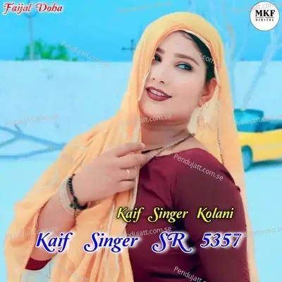 Kaif Singer Sr 5357 - Aslam Singer Deadwal album cover 