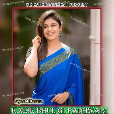 Kaise Bhul Gi Padhwari - Amit Kumar