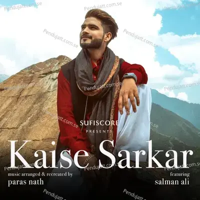 Kaise Sarkar - Salman Ali album cover 