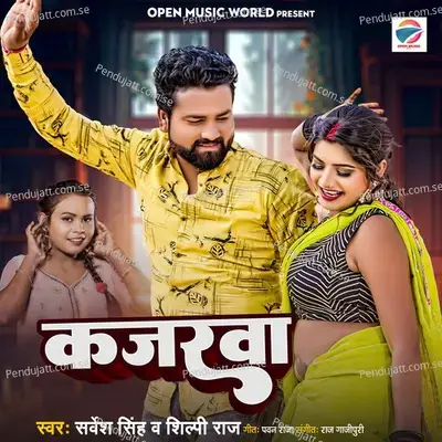 Kajarwa - Sarvesh Singh album cover 
