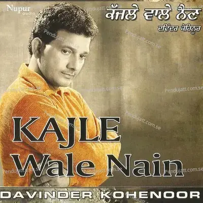 Kajle Wale Nain - Davinder Kohinoor cover album