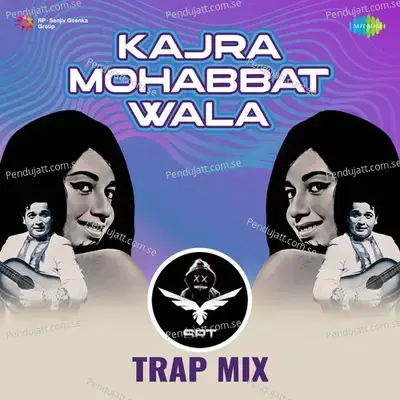 Kajra Mohabbat Wala - Srt Trap Mix - SRT MIX album cover 