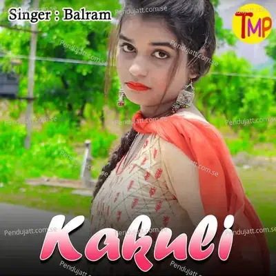 Kakuli - Balram album cover 