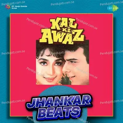 Aaj Raat Chandni Hai - Jhankar Beats - Alka Yagnik album cover 