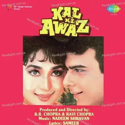 Kal Ki Awaz - Nadeem-Shravan cover album